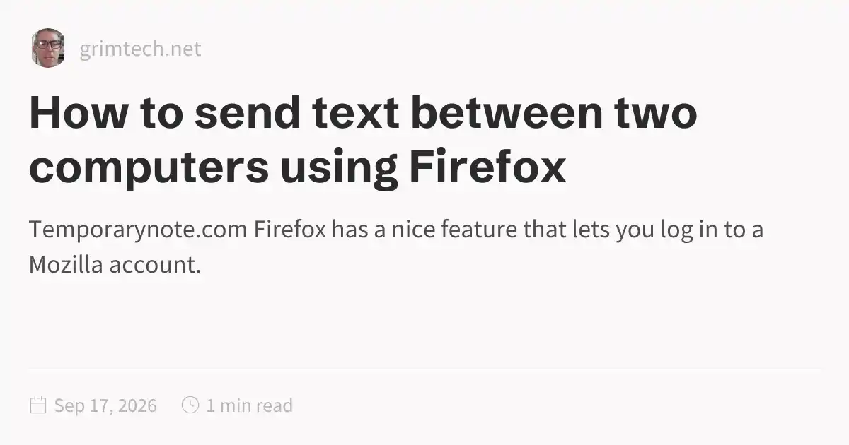 How to send text between two computers using Firefox